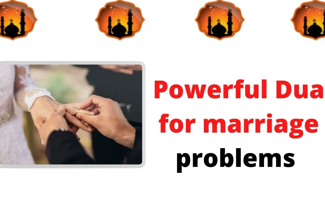Powerful Dua for marriage problems